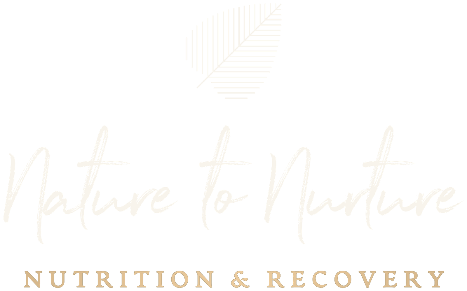 Nature to Nurture, Nutrition & Recovery